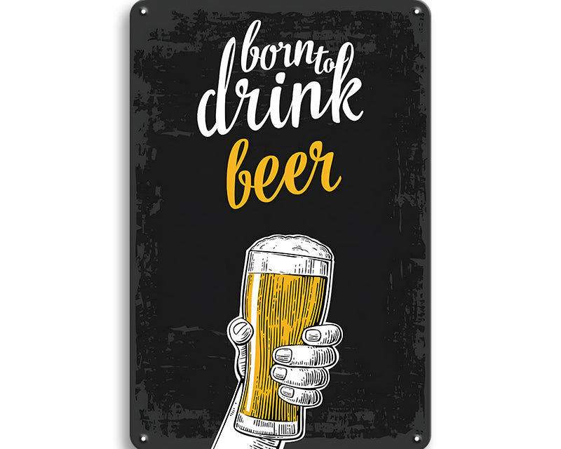 Metalen wandbord | Born to drink beer |