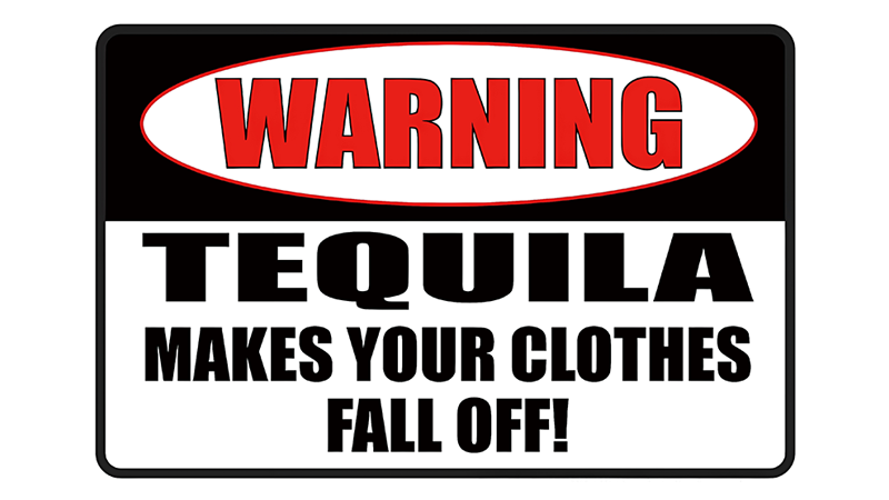 Metalen wandbord | Warning | Tequila makes your clothes fall off! |
