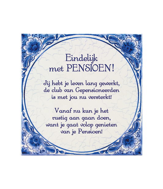 Delfts blauw tegeltje | Pensioen | 14,5cm |
