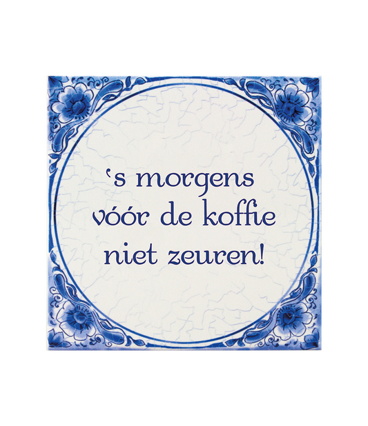 Delfts blauw tegeltje | 's Morgens | 14,5cm |