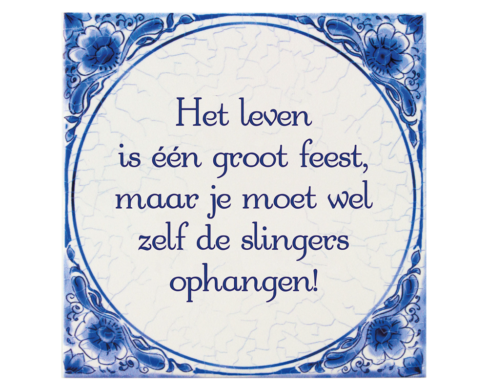 Delfts blauw tegeltje | Leven is feest | 14,5cm |