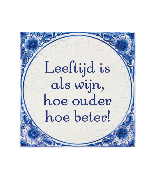 Delfts blauw tegeltje | Leeftijd is als wijn | 14,5cm |
