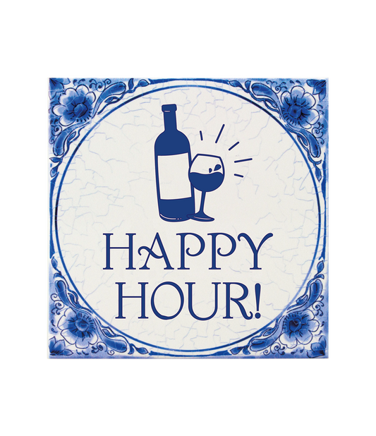 Delfts blauw tegeltje | Happy hour! | 14,5cm |