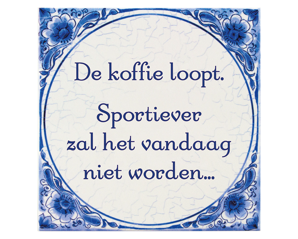 Delfts blauw tegeltje | De koffie loopt | 14,5cm |