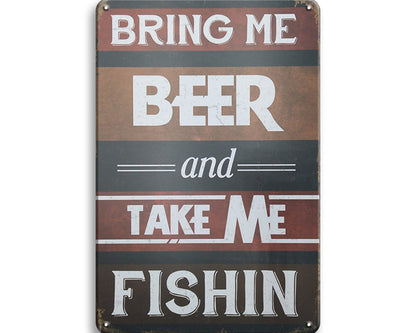 Metalen wandbord | Bring me beer and take me fishin |