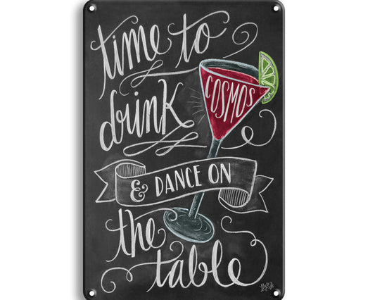 Metalen wandbord | Time to drink & dance on the table |