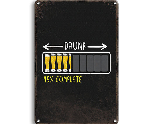 Metalen wandbord | Drunk | 45% complete |