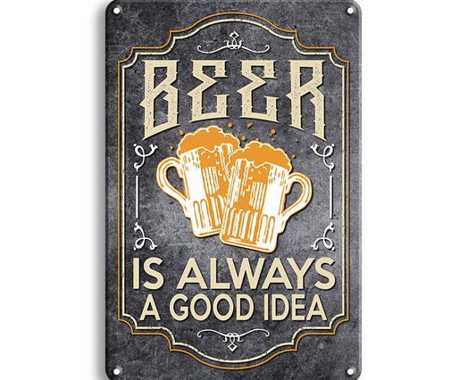 Metalen wandbord | Beer is always a good idea |