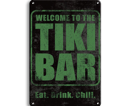 Metalen wandbord | Welcome to the tiki bar | Eat drink chill |