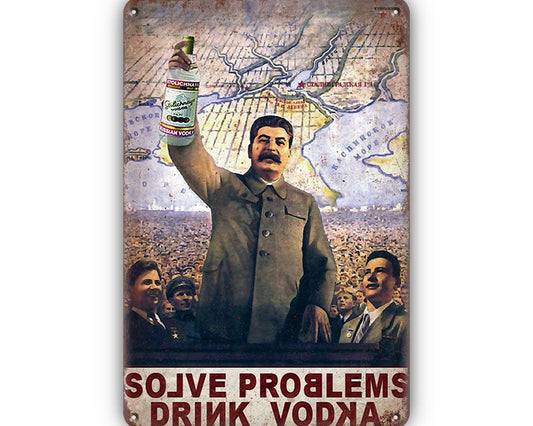Metalen wandbord | Solve problems drink vodka |