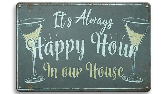 Metalen wandbord | It's always happy hour in our house |