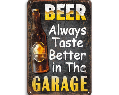 Metalen wandbord | Beer always taste better in the garage |