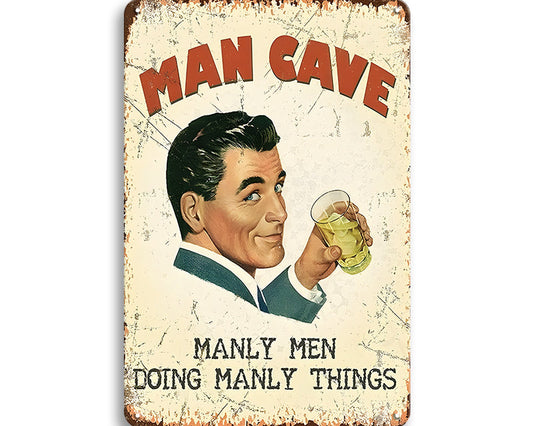Metalen wandbord | Man cave | Manly men doing manly things |