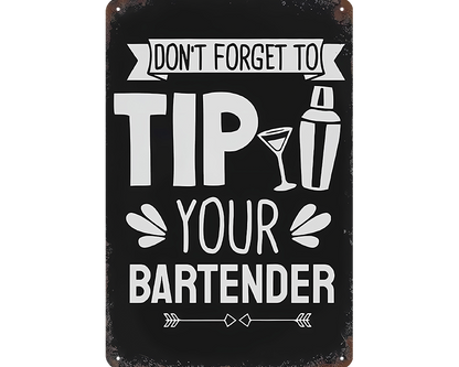Metalen wandbord | Don't forget to tip your bartender |