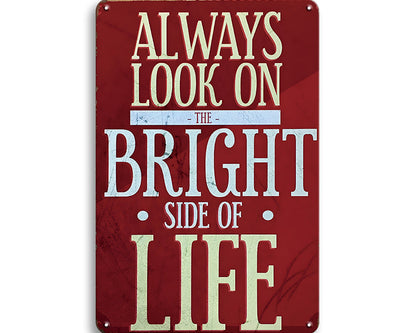 Metalen wandbord | Always look on the bright side of life |