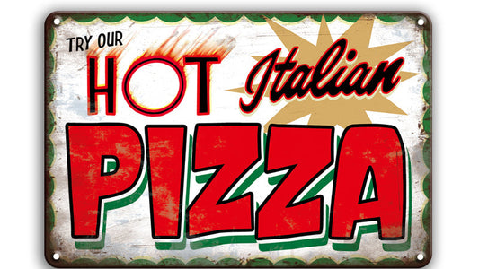 Metalen wandbord | Try our hot Italian pizza |