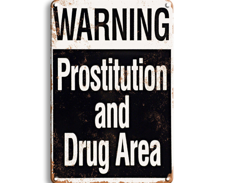 Metalen wandbord | Warning | Prostitution and drug area |