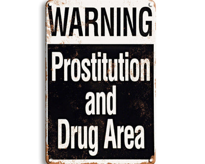 Metalen wandbord | Warning | Prostitution and drug area |