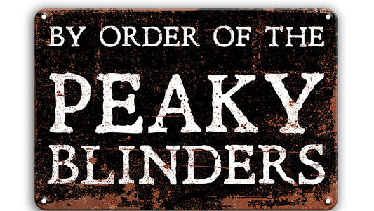 Metalen wandbord | By order of the Peaky Blinders |