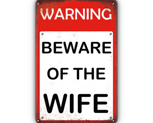Metalen wandbord | Warning | Beware of the wife |