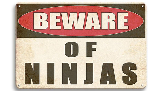 Metalen wandbord | Beware of ninjas |