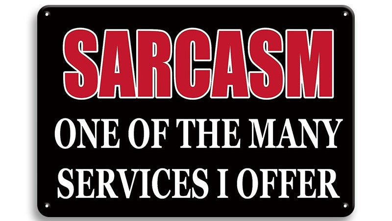 Metalen wandbord | Sarcasm | One of the many services i offer |