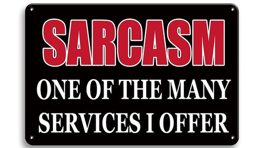 Metalen wandbord | Sarcasm | One of the many services i offer |