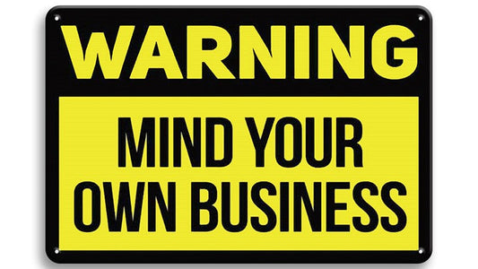 Metalen wandbord | Warning | Mind your business |