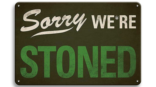 Metalen wandbord | Sorry we're stoned |