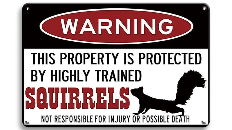 Metalen wandbord | Warning | Highly trained squirrels |