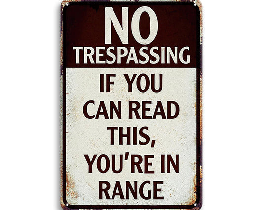 Metalen wandbord | No trespassing | You're in range |