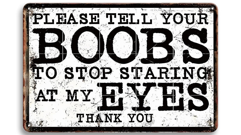 Metalen wandbord | Please tell your boobs |