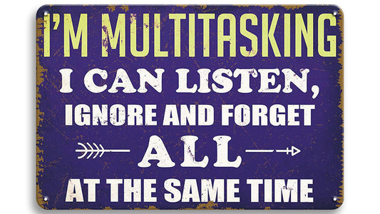 Metalen wandbord | I'm multitasking |
