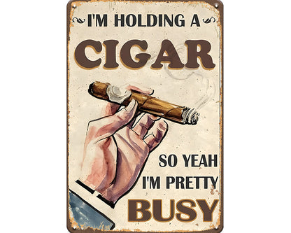Metalen wandbord | I'm holding a cigar |