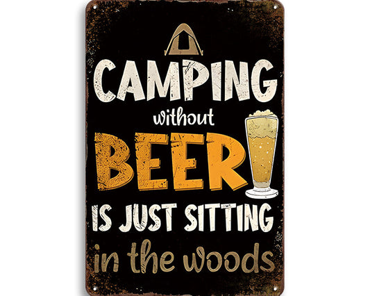 Metalen wandbord | Camping without beer | Is just sitting in the woods |