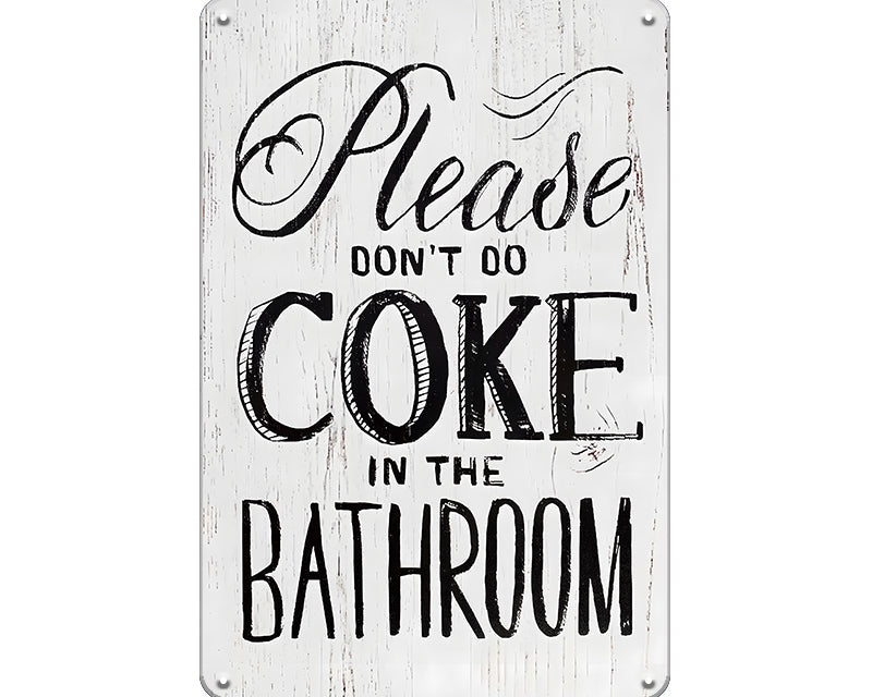 Metalen wandbord | Please don't do coke in the bathroom |