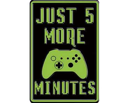 Metalen wandbord | Just 5 more minutes |
