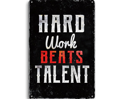 Metalen wandbord | Hard work beats talent |