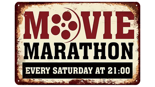 Metalen wandbord | Movie marathon | Every saturday at 21:00 |