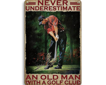 Metalen wandbord | Never underestimate an old man with a golf club |