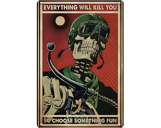 Metalen wandbord | Everything will kill you |