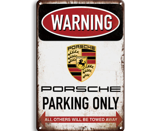 Metalen wandbord | Warning Porsche parking only |