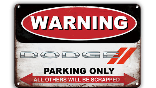 Metalen wandbord | Warning | Dodge parking only |