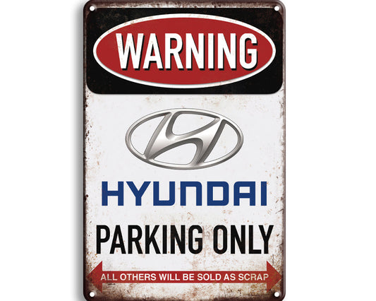 Metalen wandbord | Warning Hyundai parking only |