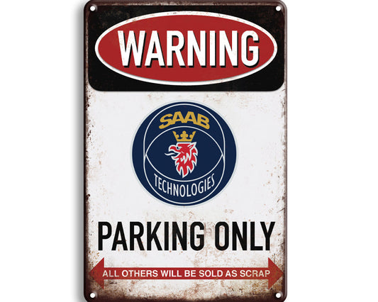 Metalen wandbord | Warning Saab parking only |