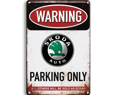 Metalen wandbord | Warning Skoda parking only |