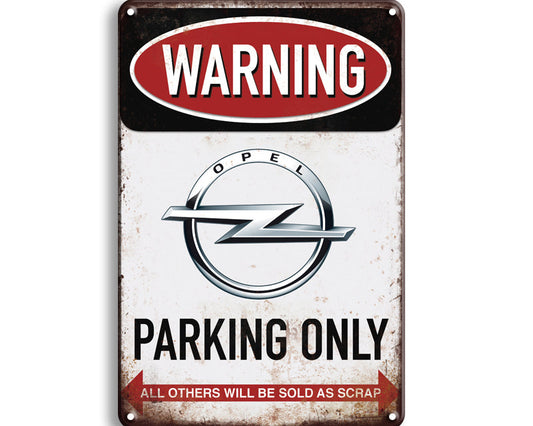 Metalen wandbord | Warning Opel parking only |