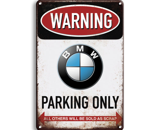 Metalen wandbord | Warning BMW parking only |