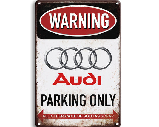 Metalen wandbord | Warning Audi parking only |