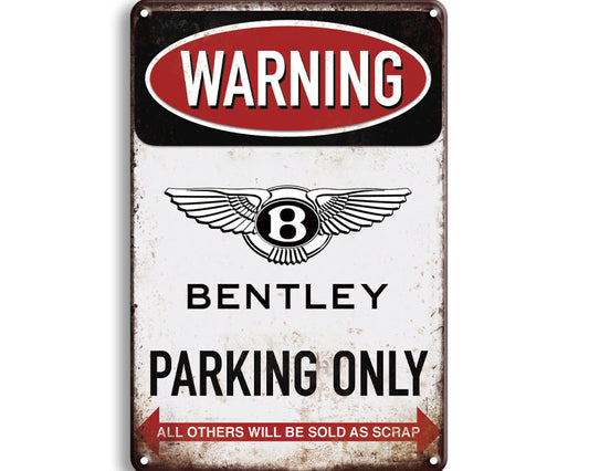 Metalen wandbord | Warning | Bentley parking only |
